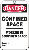 OSHA Danger Safety Tag: Worker In Confined Space
