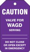 Caution Safety Tag: Valve for WAGD