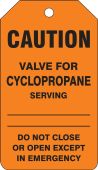 Caution Safety Tag: Valve For Cyclopropane