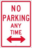 NO PARKING ANYTIME WITH DOUBLE ARROW SIGN
