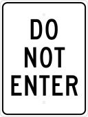 DO NOT ENTER SIGN