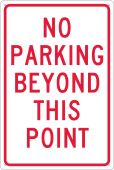 NO PARKING BEYOND THIS POINT SIGN