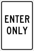 ENTER ONLY SIGN
