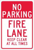NO PARKING FIRE LANE KEEP CLEAR AT ALL TIMES SIGN