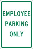 EMPLOYEE PARKING ONLY SIGN