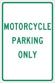 MOTORCYCLE PARKING ONLY SIGN
