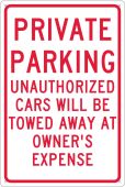 PRIVATE PARKING UNAUTHORIZED CARS WILL BE TOWED SIGN
