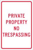 PRIVATE PROPERTY NO TRESPASSING SIGN