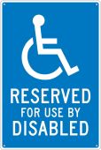 RESERVED FOR USE BY DISABLED TRAFFIC SIGN