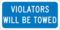 VIOLATORS WILL BE TOWED ADA PLAQUE