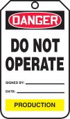 OSHA Danger Safety Tag: Do Not Operate - Production (Color-Coded Department)