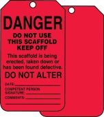 Scaffold Status Safety Tag: Danger- Do Not Use This Scaffold- Keep Off