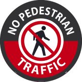 NO PEDESTRIAN TRAFFIC