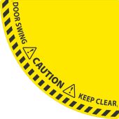 QTR CIRCLE DOOR SWING FLR SIGN: CAUTION