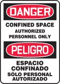 Bilingual OSHA Danger Safety Sign: Confined Space - Authorized Personnel Only