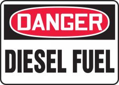 Contractor Preferred OSHA Danger Safety Sign: Diesel Fuel