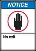 ANSI Notice Safety Label: No Exit