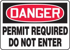 OSHA Danger Safety Sign: Permit Required - Do Not Enter