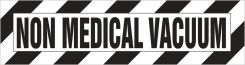 Medical Gas Pipe Marker: Non Medical Vacuum