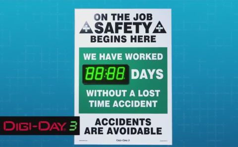 Digi-Day® Electronic Safety Scoreboards: Because Safety Matters __